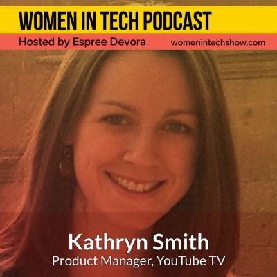 Women In Tech Podcast, Hosted By Espree Devora