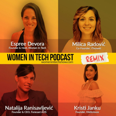 Women In Tech Podcast, Hosted By Espree Devora