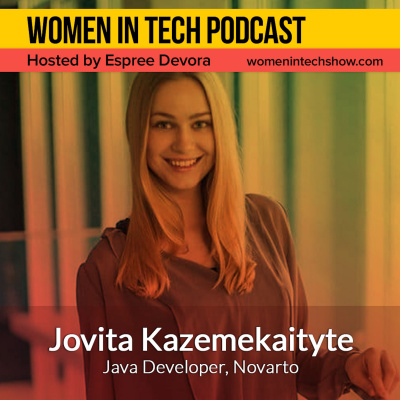 Women In Tech Podcast, Hosted By Espree Devora
