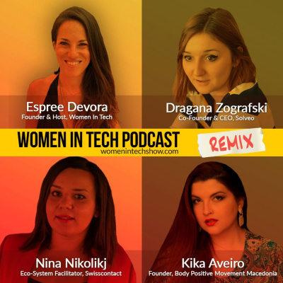 Women In Tech Podcast, Hosted By Espree Devora