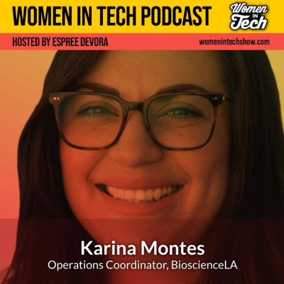 Women In Tech Podcast, Hosted By Espree Devora