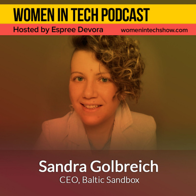 Women In Tech Podcast, Hosted By Espree Devora