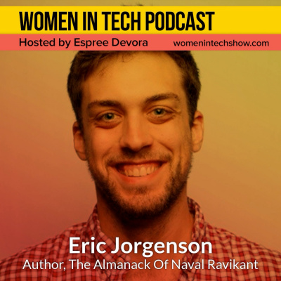 Women In Tech Podcast, Hosted By Espree Devora