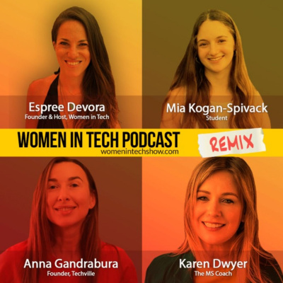 Women In Tech Podcast, Hosted By Espree Devora