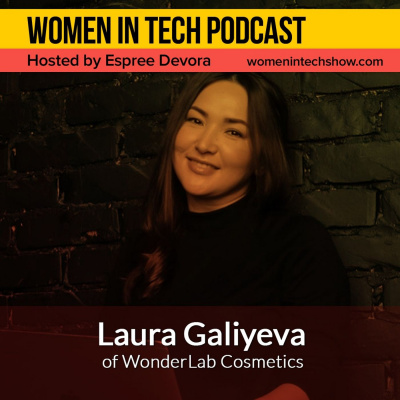 Women In Tech Podcast, Hosted By Espree Devora