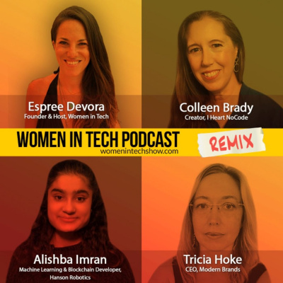 Women In Tech Podcast, Hosted By Espree Devora