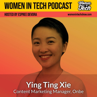 Women In Tech Podcast, Hosted By Espree Devora