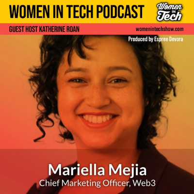 Women In Tech Podcast, Hosted By Espree Devora