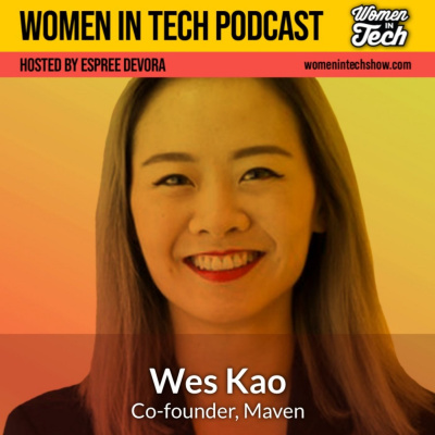 Women In Tech Podcast, Hosted By Espree Devora