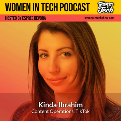 Women In Tech Podcast, Hosted By Espree Devora