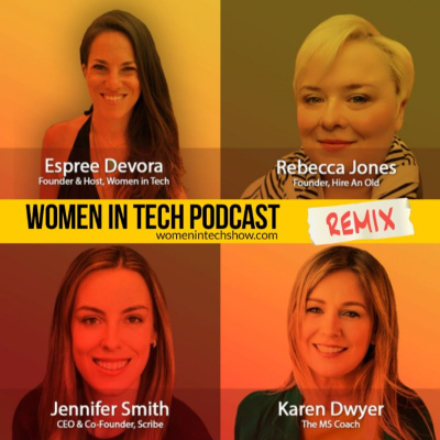 Women In Tech Podcast, Hosted By Espree Devora