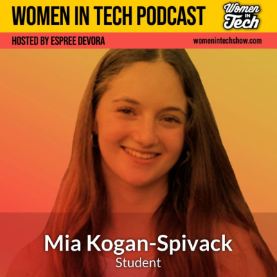 Women In Tech Podcast, Hosted By Espree Devora