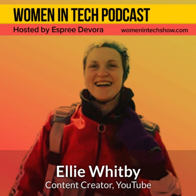Women In Tech Podcast, Hosted By Espree Devora