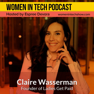 Women In Tech Podcast, Hosted By Espree Devora