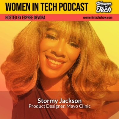 Women In Tech Podcast, Hosted By Espree Devora