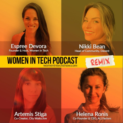 Women In Tech Podcast, Hosted By Espree Devora