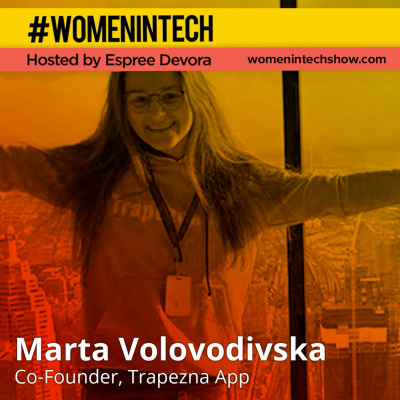 Women In Tech Podcast, Hosted By Espree Devora