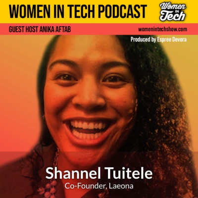 Women In Tech Podcast, Hosted By Espree Devora