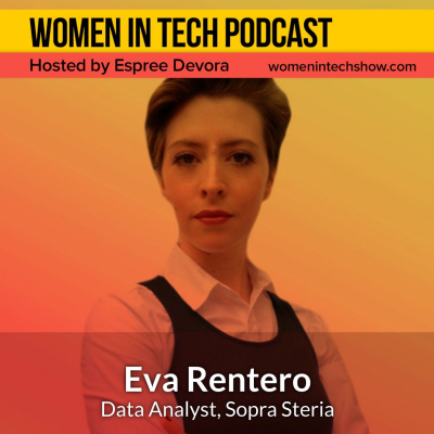 Women In Tech Podcast, Hosted By Espree Devora