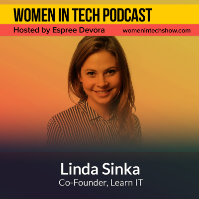Women In Tech Podcast, Hosted By Espree Devora