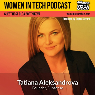 Women In Tech Podcast, Hosted By Espree Devora
