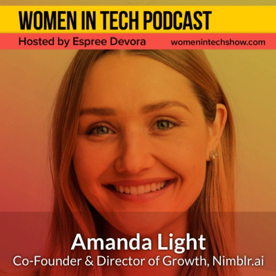 Women In Tech Podcast, Hosted By Espree Devora