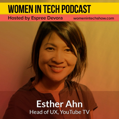 Women In Tech Podcast, Hosted By Espree Devora