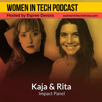 Women In Tech Podcast, Hosted By Espree Devora