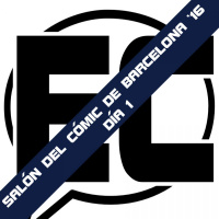 Especial Salón del Cómic de Barcelona 16: Día 1