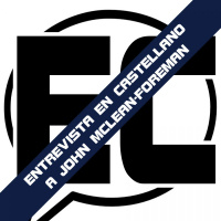 Entrevista a John McLean-Foreman (castellano)