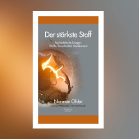 Norman Ohler – Der stärkste Stoff. Psychedelische Drogen: Waffe, Rauschmittel, Medikament