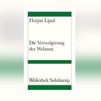 Florjan Lipuš – Die Verweigerung der Wehmut