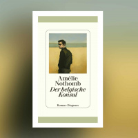 Amélie Nothomb – Der belgische Konsul