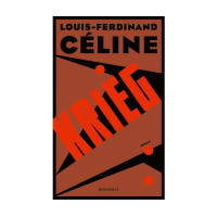 Louis-Ferdinand Céline: Krieg