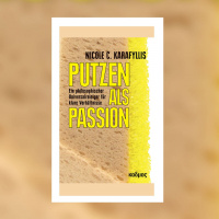 Nicole C. Karafyllis – Putzen als Passion. Ein philosophischer Universalreiniger für klare Verhältnisse | Gespräch