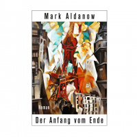 Mark Aldanow: Der Anfang vom Ende