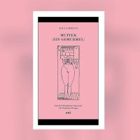 Kate Zambreno – Mutter (Ein Gemurmel)