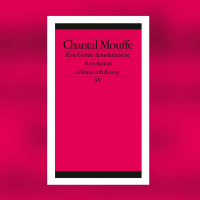 Chantal Mouffe – Eine grüne demokratische Revolution