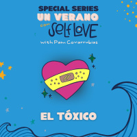 Breaking Free from El Tóxico: Reclaiming Your Power and Self-Love