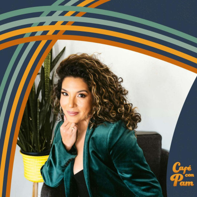 Cafe Con Pam Podcast