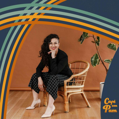 Cafe Con Pam Podcast