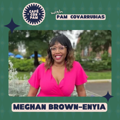 Cafe Con Pam Podcast