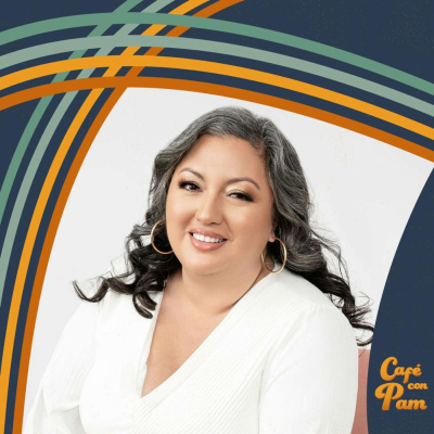 Cafe Con Pam Podcast