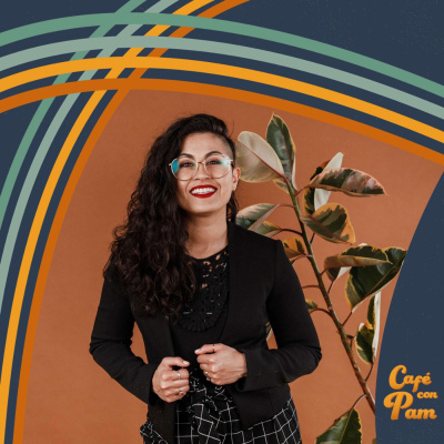 Cafe Con Pam Podcast