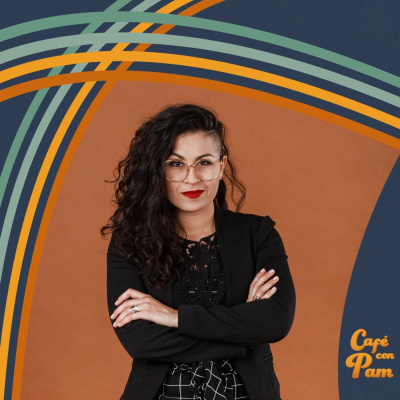 Cafe Con Pam Podcast