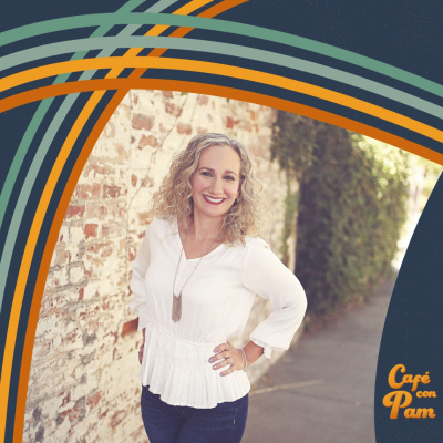 Cafe Con Pam Podcast