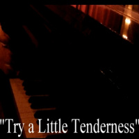 Try A Little Tenderness
