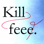 Kill Fee