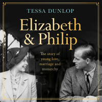 ELIZABETH AND PHILIP written and read by Tessa Dunlop - audiobook extract