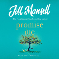 PROMISE ME by Jill Mansell, read by Katherine Press - audiobook extract